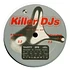 Killer DJs (Dust-E & Big Zen) - The Killer EP