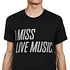 Knitting Factory Entertainment - I Miss Live Music. T-Shirt