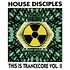 House Disciples - This Is Trancecore Vol. II