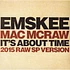 Emskee, Mac McRaw, Nick Wiz - It's About Time