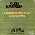 Rickey Messenger & The Semi-Professionals - Now Is The Time For Jah / Mr Rich Man
