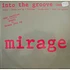 Mirage - Into The Groove (Medley)