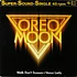 Oreo Moon - Walk Don't Scream