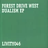 Forest Drive West - Dualism EP