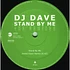 DJ Dave - Stand By Me (The Remixes)