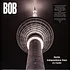 Bob - Berlin Independence Days 21/10/1991