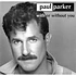 Paul Parker - With Or Without You