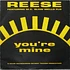 Reese - You're Mine