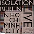 Isolation Berlin - Geheimnis + Live in Ho Chi Minh City Black Vinyl Edition