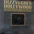 Dizzy Gillespie - Dizzy Goes Hollywood