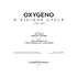 Oxygeno - A Vicious Cycle