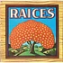 Raices - Raices