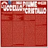 Ennio Morricone - OST L'uccello Dalle Piume Di Cristallo Crystal Clear Vinyl Edition