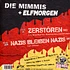Die Mimmis / Elfmorgen - Zerstören / Denn Nazis Bleiben Nazis