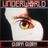 Underworld - Glory! Glory!