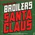 Broilers - Santa Claus