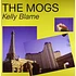 The Mogs - Kelly Blame