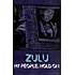 Zulu - My People ... Hold On