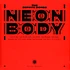 The Zephyr Bones - Neon Body Neon Yellow Vinyl Edition