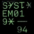 System 01 - 1990-1994