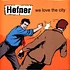 Hefner - We Love The City