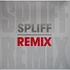 Spliff - Spliff Remix