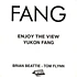 Fang - Enjoy The View / Yukon Fang