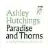 Ashley Hutchings - Paradise And Thorns