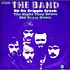 The Band - Up On Cripple Creek / The Night They Drove Old Dixie Down