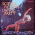 Science Fiction Dance Party - Science Fiction Dance Party