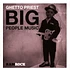 Ghetto Priest - Big People Music