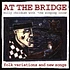 Wild Billy Childish & The Singing Lions - At The Bridge