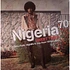 V.A. - Nigeria 70 (Sweet Times: Afro-Funk, Highlife & Juju From 1970s Lagos)