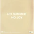 No Joy - No Summer