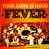 Your Song Is Good - Fever