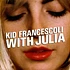 Kid Francescoli - With Julia