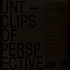 Unt (John Daniel + Florian T M Zeisig) - Clips Of Perspective
