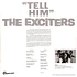 The Exciters - Tell Him Clear Vinyl Edtion