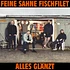 Feine Sahne Fischfilet - Alles Glänzt