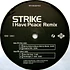 Strike - I Have Peace (Remix)