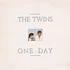The Twins - One Day