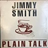 Jimmy Smith - Plain Talk