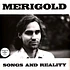 Merigold - Songs And Reality