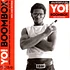 Soul Jazz Records presents - Yo! Boombox: Hip Hop, Electro, Disco Rap 1979-83