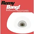 DJ Remy - Bang! EP 03