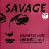 Savage - Greatest Hits & Remixes Volume 2