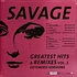 Savage - Greatest Hits & Remixes Volume 2