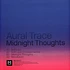 Aural Trace - Midnight Thoughts EP