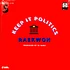 Closed Sessions - Keep It Politics Feat. Raekwon & DJ Babu