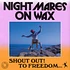 Nightmares On Wax - Shout Out! To Freedom...